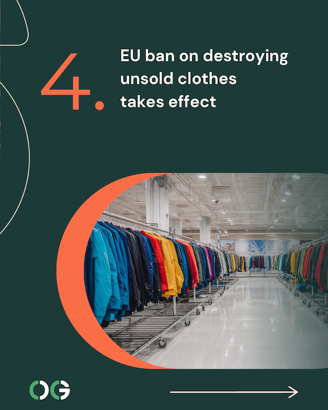 4.	EU ban on destroying unsold clothes takes effect